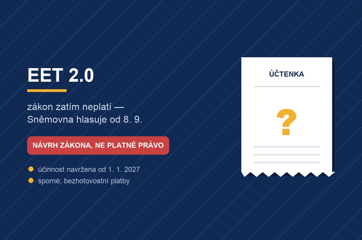 EET 2.0 — evidence tržeb, stav projednávání zákona